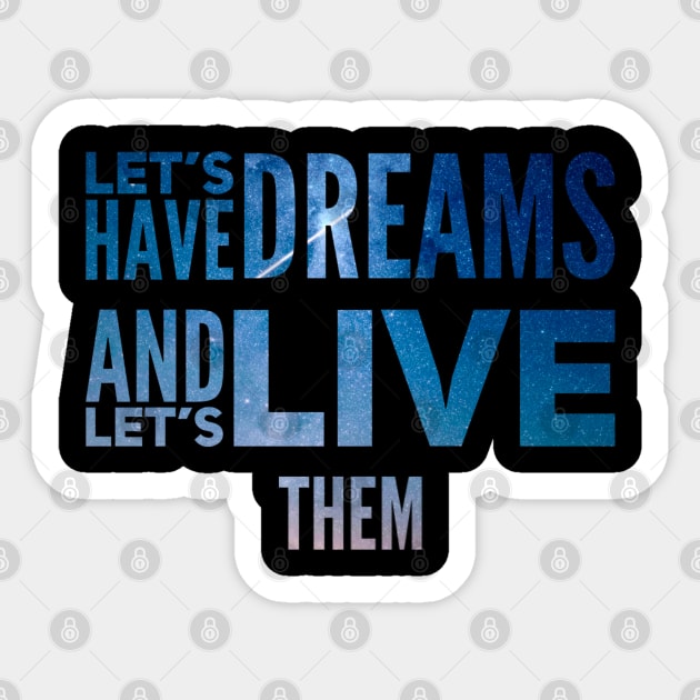 Live your dreams quote stars design Sticker by angiepaszko